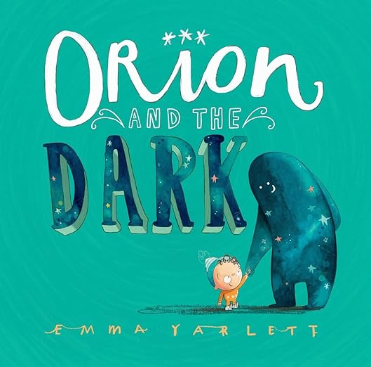 Orion and the Dark cover image