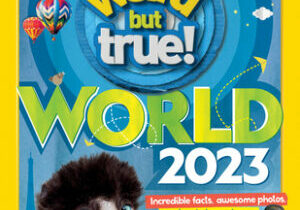 Weird but True World 2023